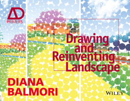 Balmori - Drawing and Reinventing Landscape, AD Primer
