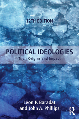 Baradat Leon P. - Political ideologies: their origins and impact