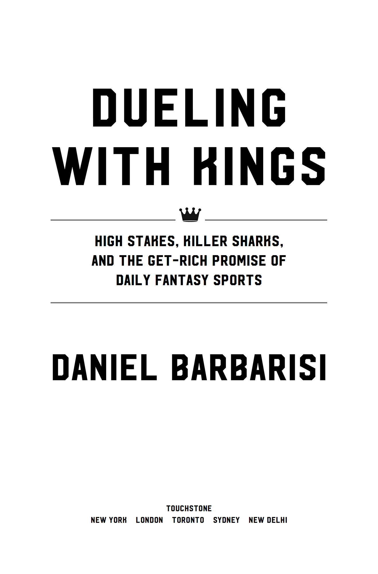 Dueling with kings high stakes killer sharks and the get-rich promise of daily fantasy sports - image 1