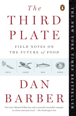 Barber The third plate: field notes on a new cuisine