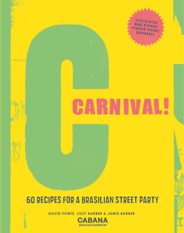 Barber Jamie - Carnival!: 60 recipes for a Brasilian street party