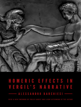 Alessandro Barchiesi - Homeric Effects in Vergils Narrative: Updated Edition