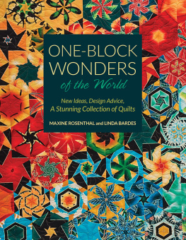 Bardes Linda One-block wonders of the world: new ideas, design advice, a stunning collection of quilts