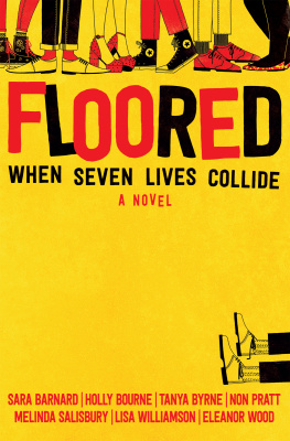 Barnard Sara - Floored: When Seven Lives Collide