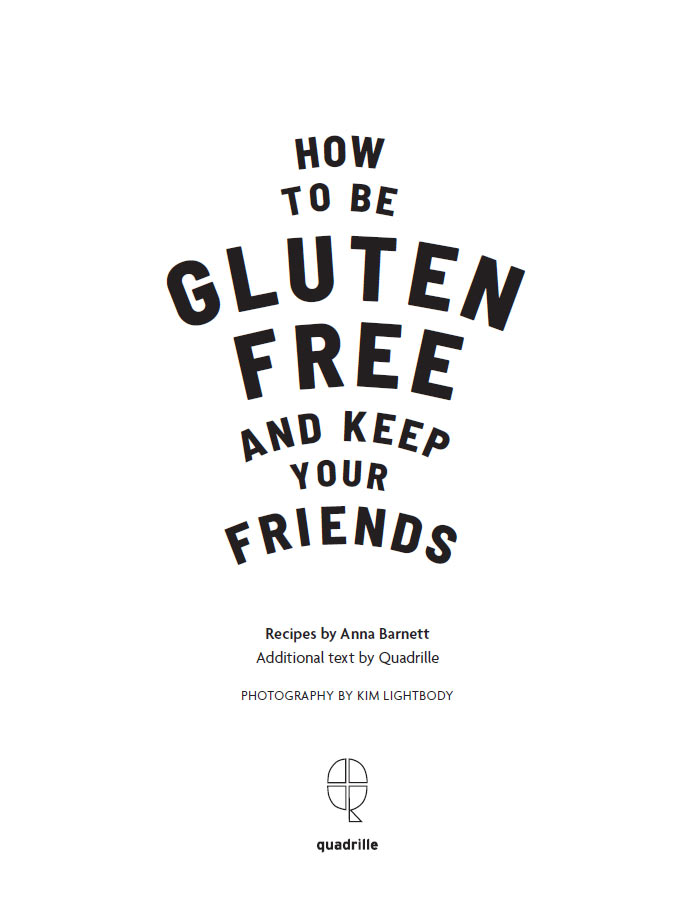 Gluten-freedom Living gluten-free can feel like a massive life obstacle and - photo 2