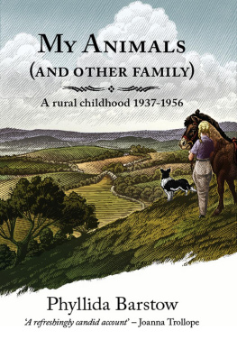 Barstow - My animals (and other family): a rural childhood 1937-1956