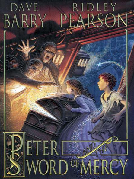 ALSO BY DAVE BARRY AND RIDLEY PEARSON Peter and the Starcatchers Peter and - photo 1