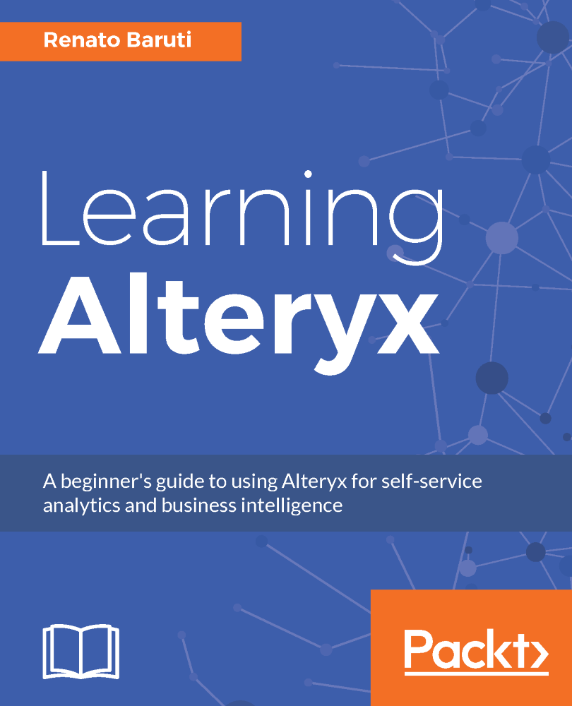 Learning Alteryx A beginners guide to using Alteryx for self-service - photo 1