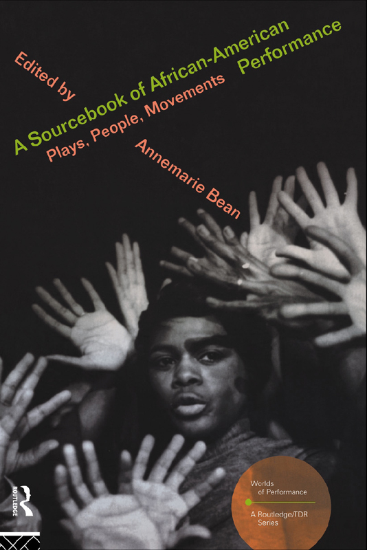 A SOURCEBOOK OF AFRICAN-AMERICAN PERFORMANCE A Sourcebook on African-American - photo 1