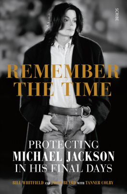 Beard Javon Remember the time: protecting Michael Jackson in his final days