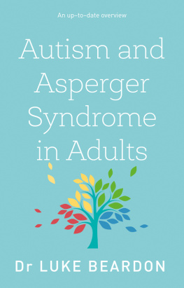 Beardon Luke Dr - Autism and Asperger Syndrome in Adults