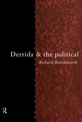 Beardsworth - Derrida and the Political