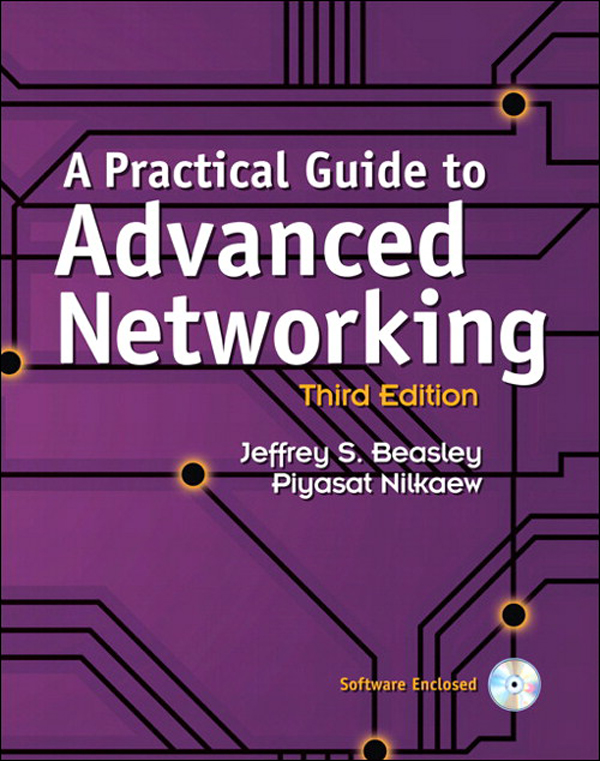 A Practical Guide to Advanced Networking Jeffrey S Beasley and Piyasat - photo 1