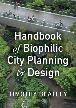 Beatley - Handbook of Biophilic City Planning & Design