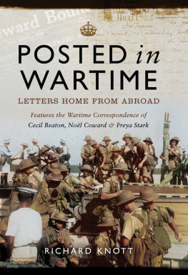 Beaton Cecil - Posted in Wartime: Letters home from abroad