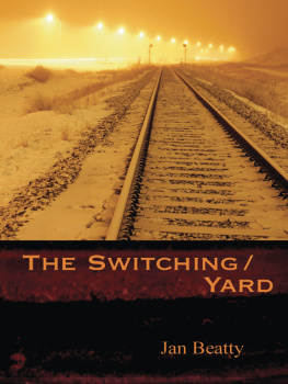 Beatty - The Switching/Yard