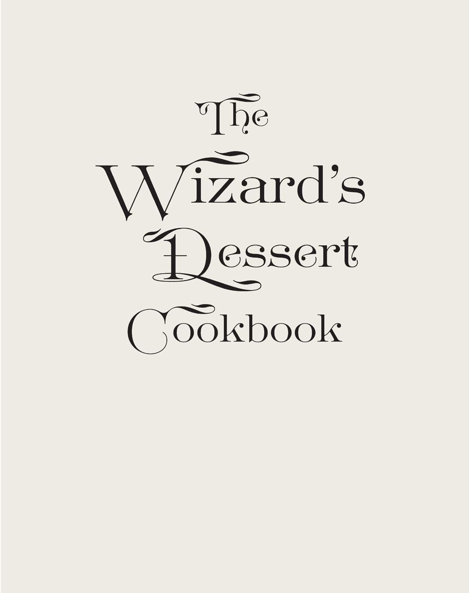 Because this second volume of wizard recipes would not have come to be without - photo 2