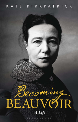 Beauvoir Simone de - Becoming Beauvoir: a life