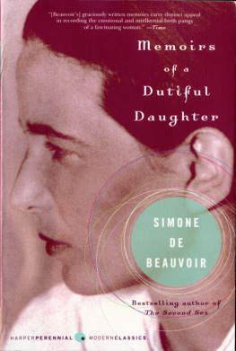 Beauvoir Simone de - Memoirs of a Dutiful Daughter