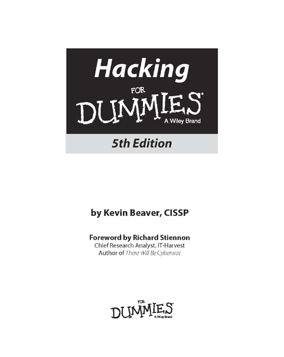 Hacking For Dummies 5th Edition Published by John Wiley Sons Inc 111 - photo 2