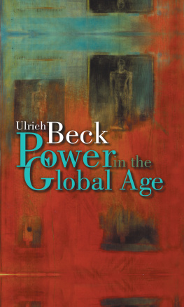 Beck Power in the Global Age: a New Global Political Economy