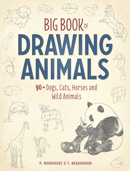 Beaudenon Thierry - Big book of drawing animals: 90+ dogs, cats, horses and wild animals