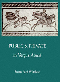 title Public and Private in Vergils Aeneid author Wiltshire - photo 1