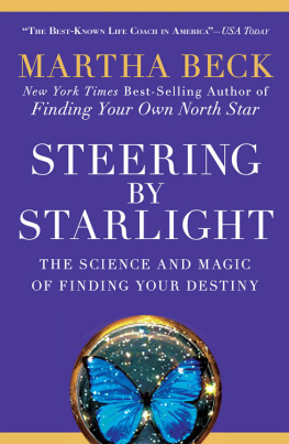 Beck - Steering by starlight: find your right life, no matter what!