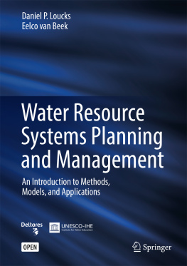 Beek Eelco van - Water Resource Systems Planning and Management: an Introduction to Methods, Models, and Applications