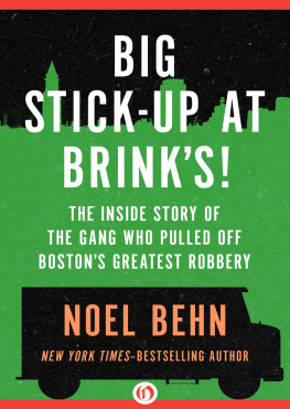 Behn - Big Stick-Up at Brinks!