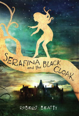 Beatty - Serafina and the Black Cloak