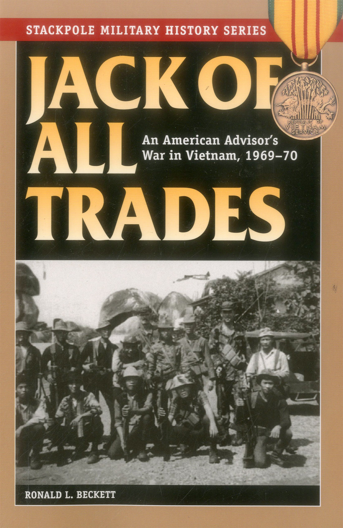 JACK OF ALL TRADES The Stackpole Military History Series THE AMERICAN - photo 1