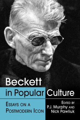 Beckett Samuel Beckett in popular culture: essays on a postmodern icon