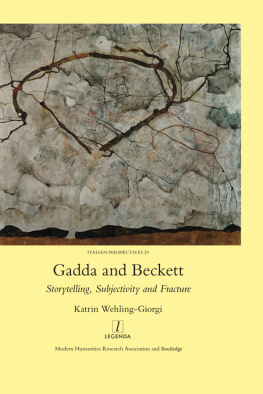 Beckett Samuel - Gadda and Beckett: Storytelling, Subjectivity and Fracture