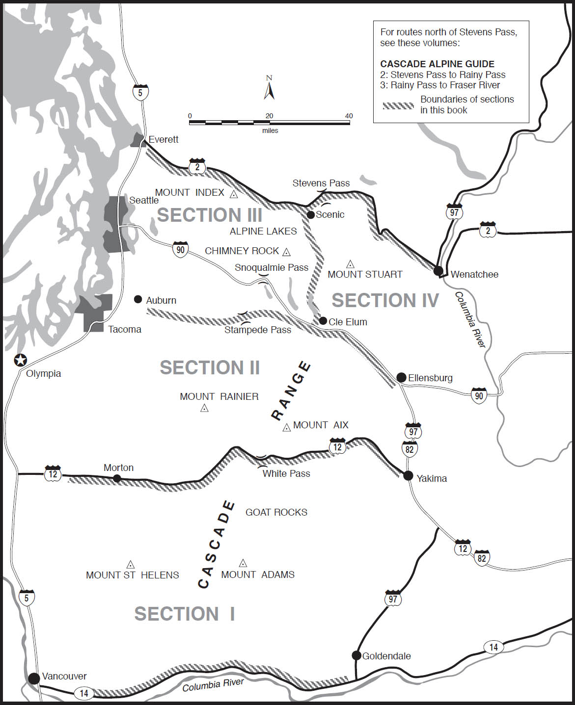 CASCADE ALPINE GUIDE CLIMBING AND HIGH ROUTES VOLUME 1 COLUMBIA RIVER TO - photo 1