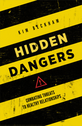 Beckham - Hidden Dangers: Combating Threats to Healthy Relationships