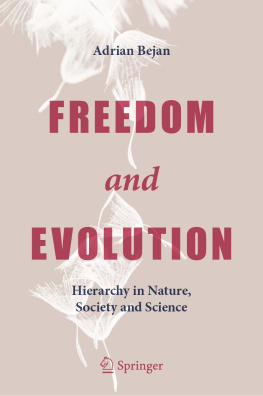 Bejan FREEDOM AND EVOLUTION: hierarchy in nature, society and technology