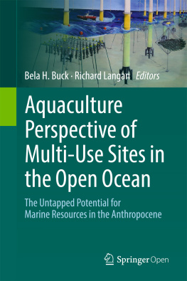 Bela H. Buck - Aquaculture Perspective of Multi-Use Sites in the Open Ocean