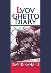 title Lvov Ghetto Diary author Kahana David publisher - photo 1