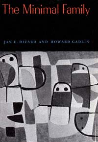 title The Minimal Family author Dizard Jan E Gadlin Howard - photo 1