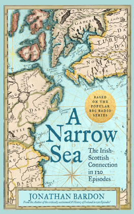 Jonathan Bardon - A Narrow Sea: The Irish-Scottish Connection in 120 Episodes