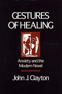 title Gestures of Healing Anxiety the Modern Novel author - photo 1