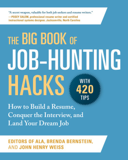 Editors of The American Library Association The Big Book of Job-Hunting Hacks: How to Build a Résumé, Conquer the Interview, and Land Your Dream Job