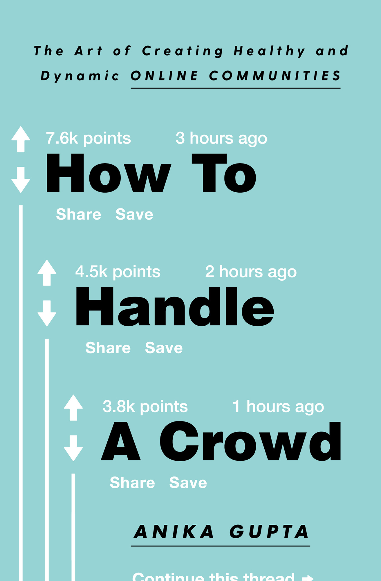 How to Handle a Crowd The Art of Creating Healthy and Dynamic Online Communities - image 1