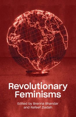 Brenna Bhandar - Revolutionary Feminisms: Conversations on Collective Action and Radical Thought