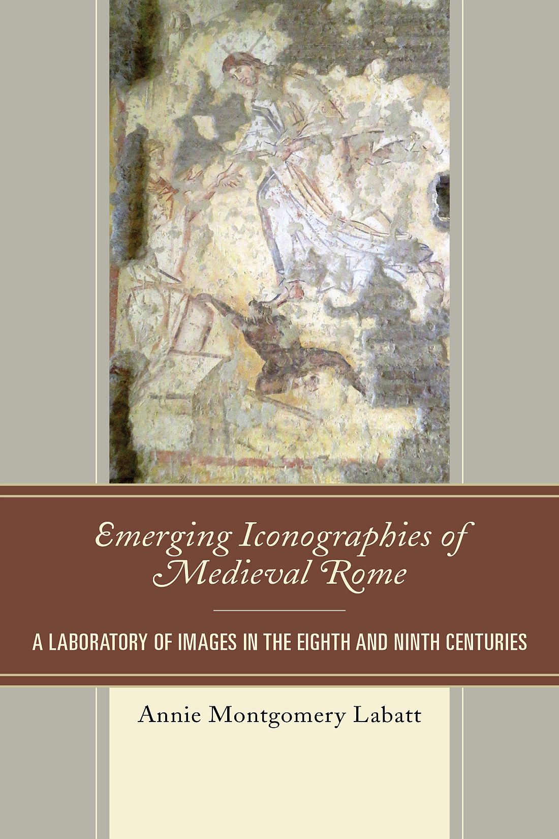 Emerging Iconographies of Medieval Rome Byzantium A European Empire and Its - photo 1