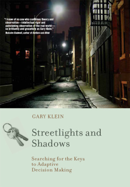 Klein - Streetlights and shadows: searching for the keys to adaptive decision making