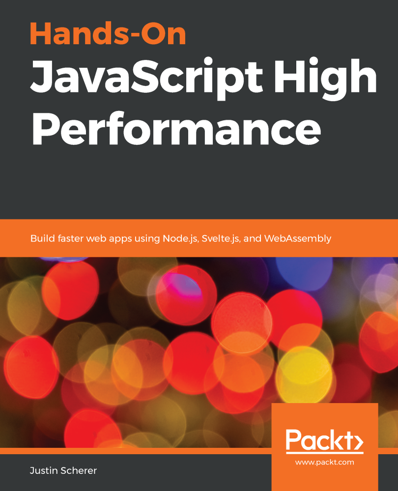 Hands-On JavaScript High Performance Build faster web apps using Nodejs - photo 1