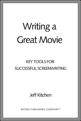 Kitchen Writing a great movie: key tools for successful screenwriting