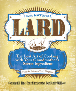 Kiwi Magazine - 100% natural lard: the lost art of cooking with your grandmothers secret ingredient